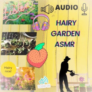 Hairy Garden Audio