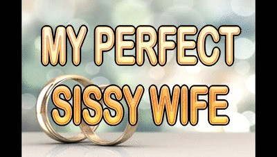 Erotic Audio – My Perfect Sissy Wife
